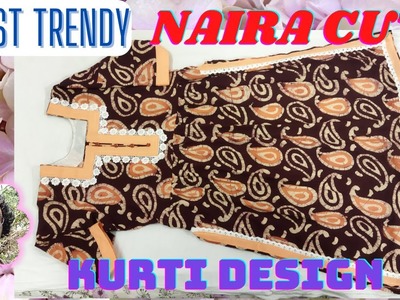 HOW TO MAKE PERFECT NAIRA STYLE KURTI DESIGN CUTTING STITCHING #nairakurti #trendykurti #kurtidesign