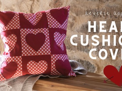 SEW A REVERSE APPLIQUÉ HEART CUSHION COVER - invisible zip cushion back sewing tutorial