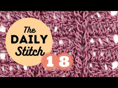 #18 Climbing the Jacob’s Ladder Stitch!  EASY! GREAT for handbags, crocheted baskets, and afghans!