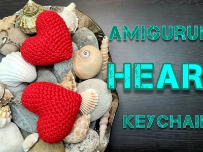 Amigurumi heart keychain l crochet heart keychain l crochet valentines day gift idea