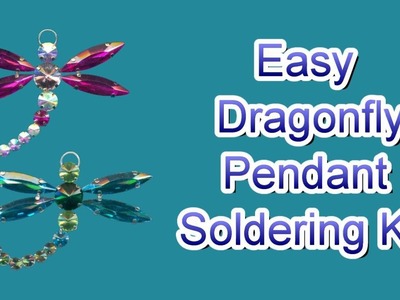 Easy Dragonfly Pendant Soldering Kit