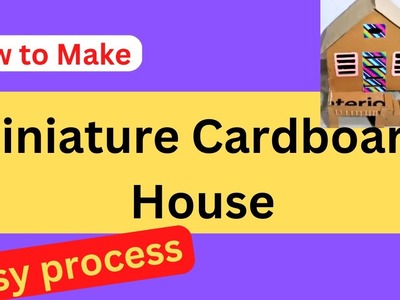 How to Make Cardboard Miniature House#cardboardcraft #natkhatisuhani,