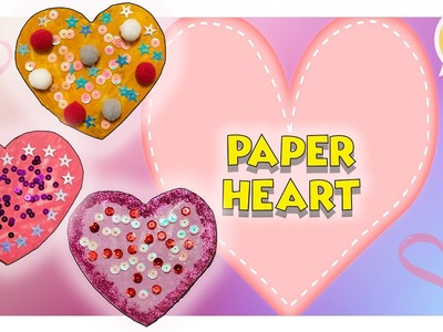 How To Make Easy Paper Heart - KIDS craft - Valentine Ideas