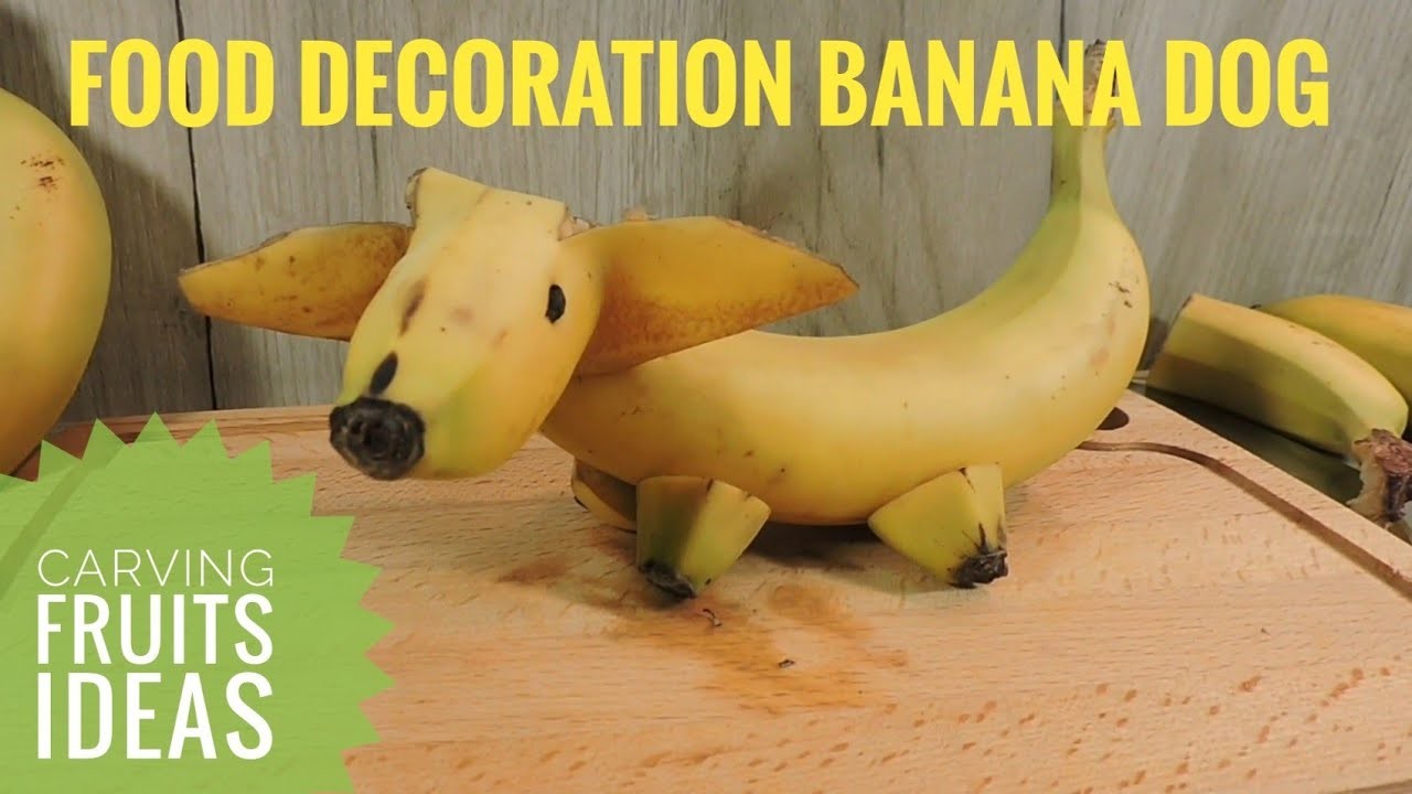 Carving and cutting tricks Food art Fruit decoration design Banana dog
