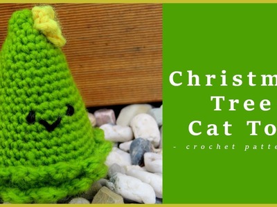 Christmas Tree Cat Toy || Free Crochet Pattern