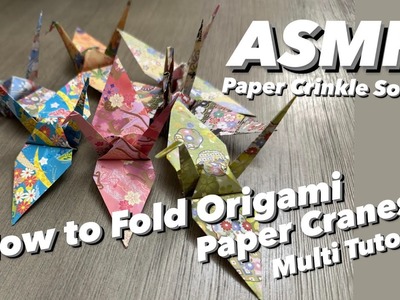 Asmr Paper Crinkles - How to Fold Origami Paper Cranes Multi Tutorials (no talking)