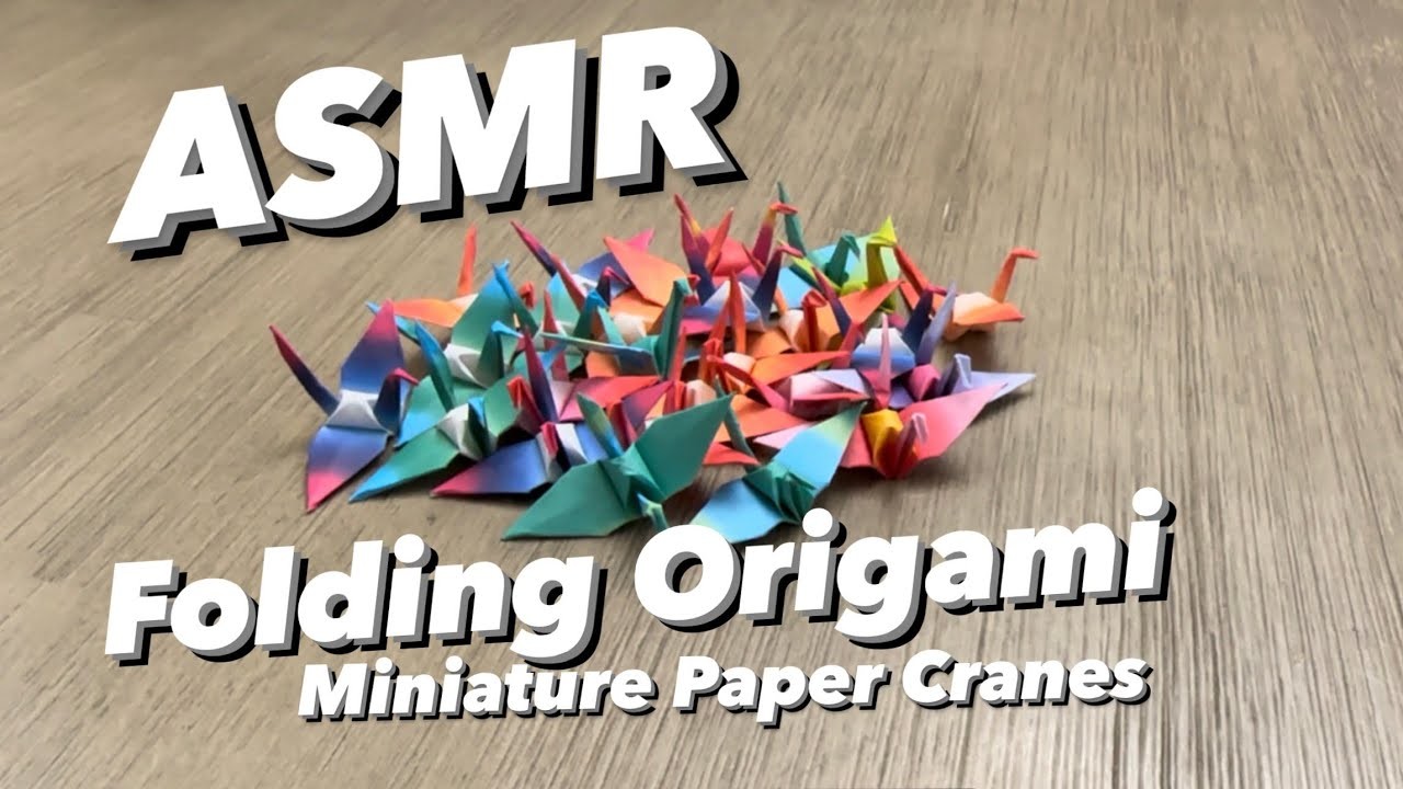 Asmr Paper Crinkles - Mini Origami Paper Crane Folding