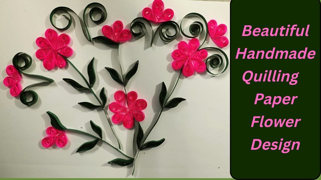 Beautiful Handmade  Quilling Paper  Flower Design ||