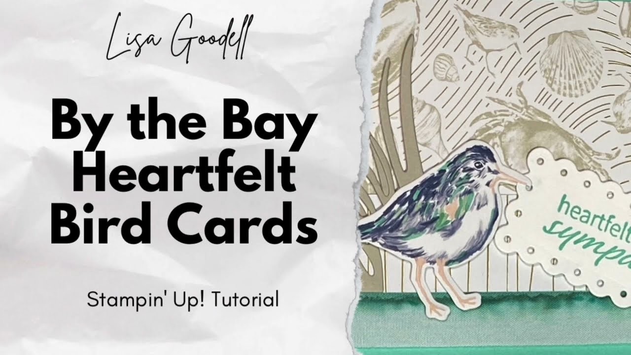 By the Bay Heartfelt Bird Cards Tutorial