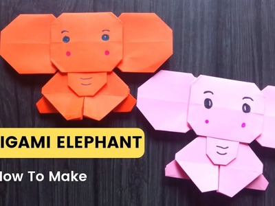 Cute Origami Elephant - Easy Paper Elephant Making