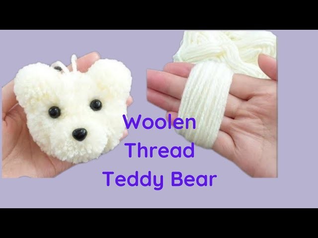 Easy Pom Pom Teddy Bear Making with Fingers- Amazing Woolen Craft idea - How to makeTeddy Bear-DIY