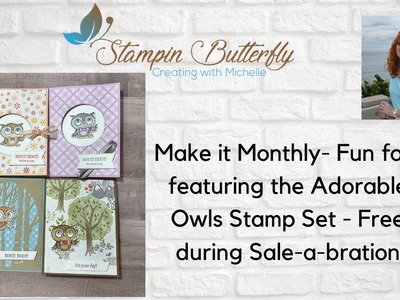 Fun Fold featuring the Adorable Owls  Free Sale-a-bration Stamp set