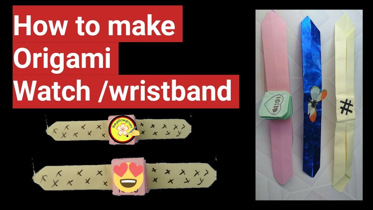 How to make origami watch.  wristband for children