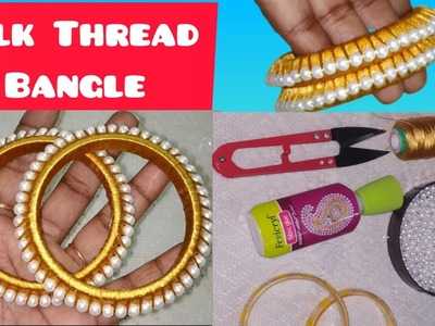 How to make silk bangle | Grand bangle | pearl beads