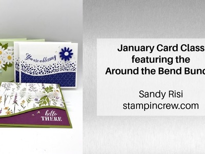 January 2023 Card Class featuring the Around The Bend Bundle