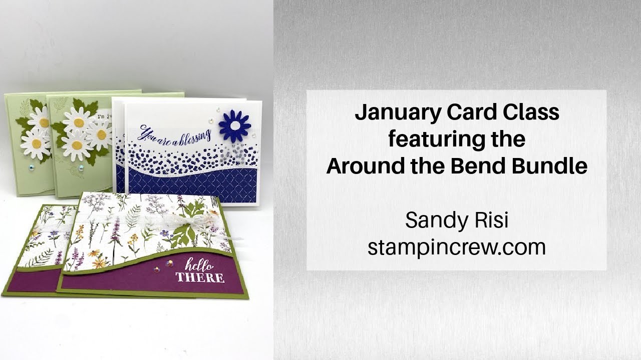 January 2023 Card Class featuring the Around The Bend Bundle