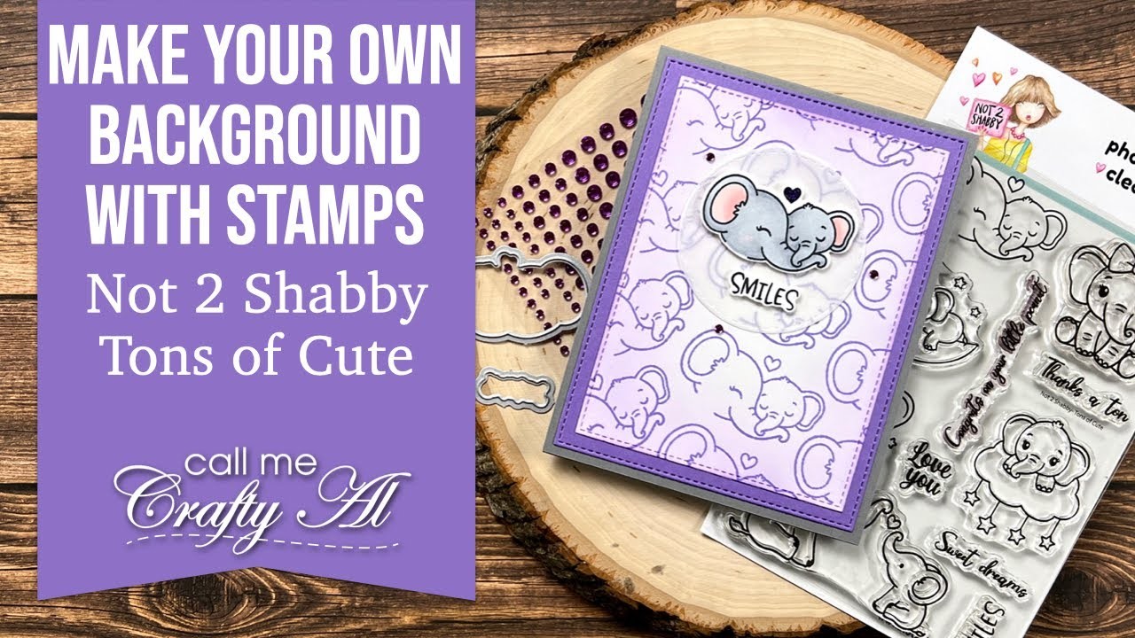 Make Your Own Background with Stamps! @Not2ShabbyShop January Stamp of the Month - Tons of Cute