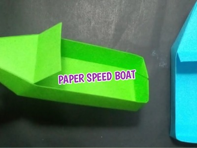 PAPER SPEED BOAT | ORIGAMI BOAT | EASY PAPER BOAT | HOW TO MAKE A PAPER BOAT THAT FLOATS @sdr653