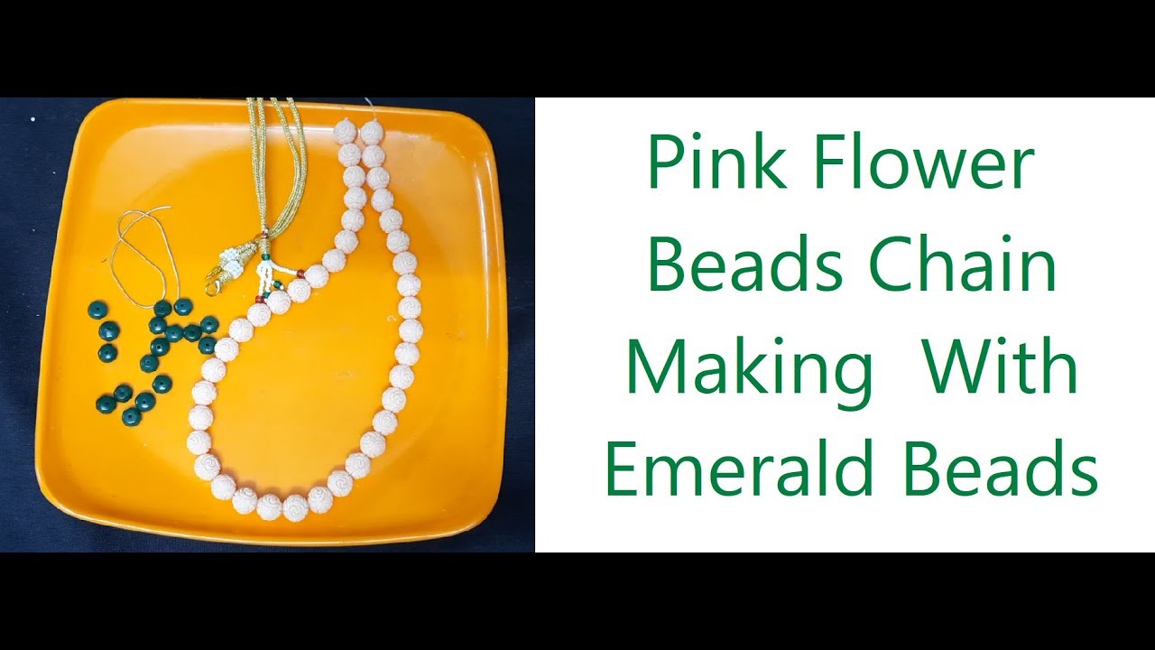 Pink Flower Beads Chain Making  With Emerald Beads