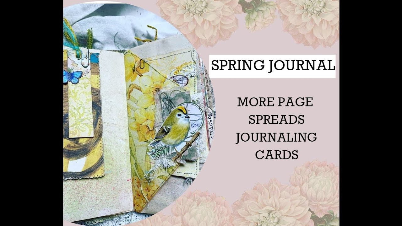 SPRING JOURNAL Page Spreads & more