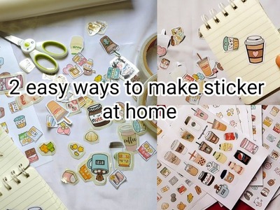 2 ways to make sticker.Homemade sticker.DIY sticker. handmade sticker ????????????