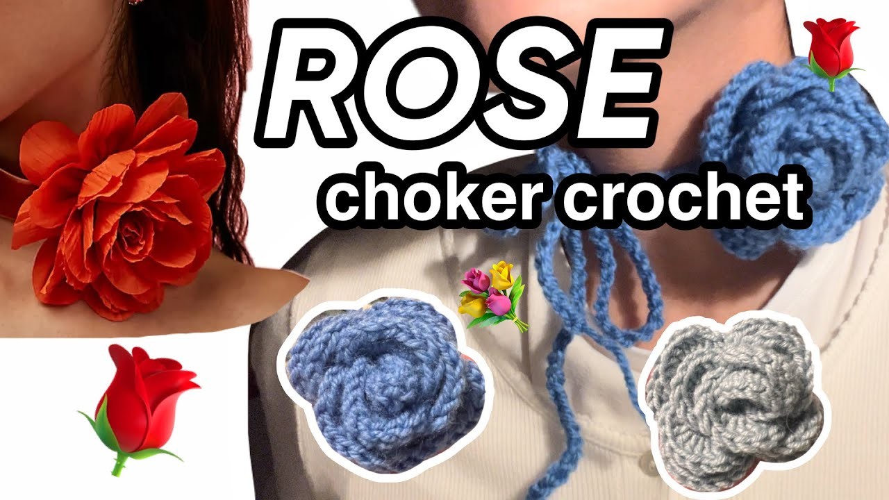 Crochet Rose Choker ||| begginer to intermediate tutorial