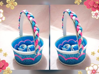 DIY basket craft idea || iec cream cups craft idea. basket decorat idea with foam sheet ||