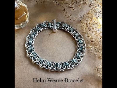 Helm Weave Bracelet - Complimentary beginner Chainmaille weave tutorial