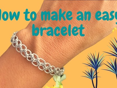 How to make an easy bracelet (Cómo hacer una pulsera fácil )