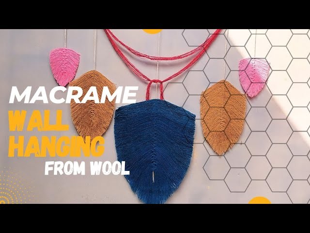 How to make macrame wall hanging from wool