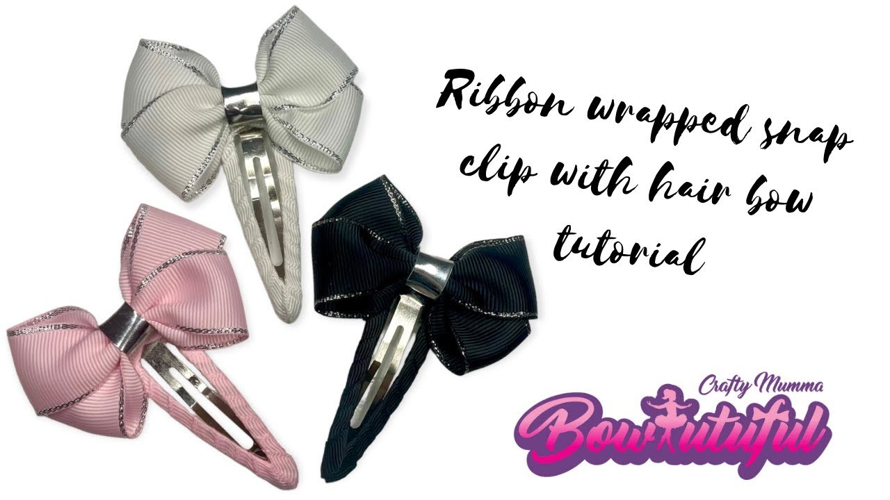 How to wrap a snap clip in ribbon and add a handmade hair bow. hair bow tutorial