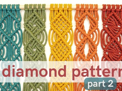 Learn 5 DIAMOND patterns - beginner guide to advanced macrame patterns - part 2