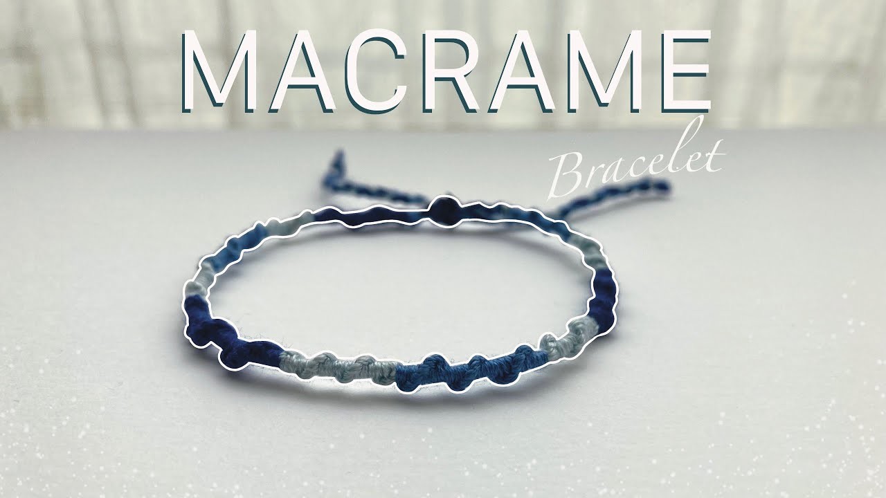 Macrame bracelet, forward knot macrame, friendship bracelet - easy macrame tutorial
