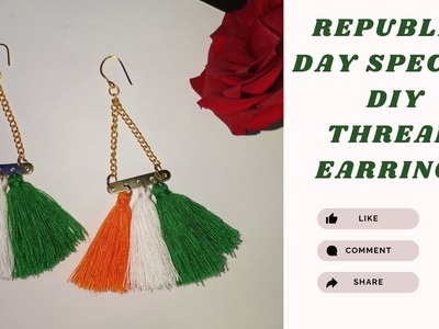 Republic Day Special Thread Earrings || Hand made Tricolor Earrings || DIY || Earring Tutorial ||????????