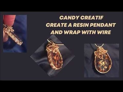 Resin wire wrapped pendant tutorial