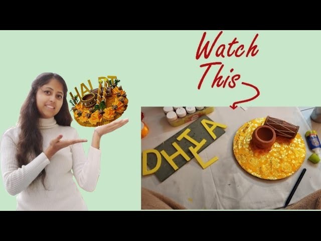 DIY HALDI PLATTER                        #viral #viralvideo #subscribe #wedding #video