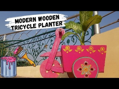DIY Modern Wooden Planter Ideas | Wooden Tricycle Planter Painting Idea | Home. Garden decor ideas