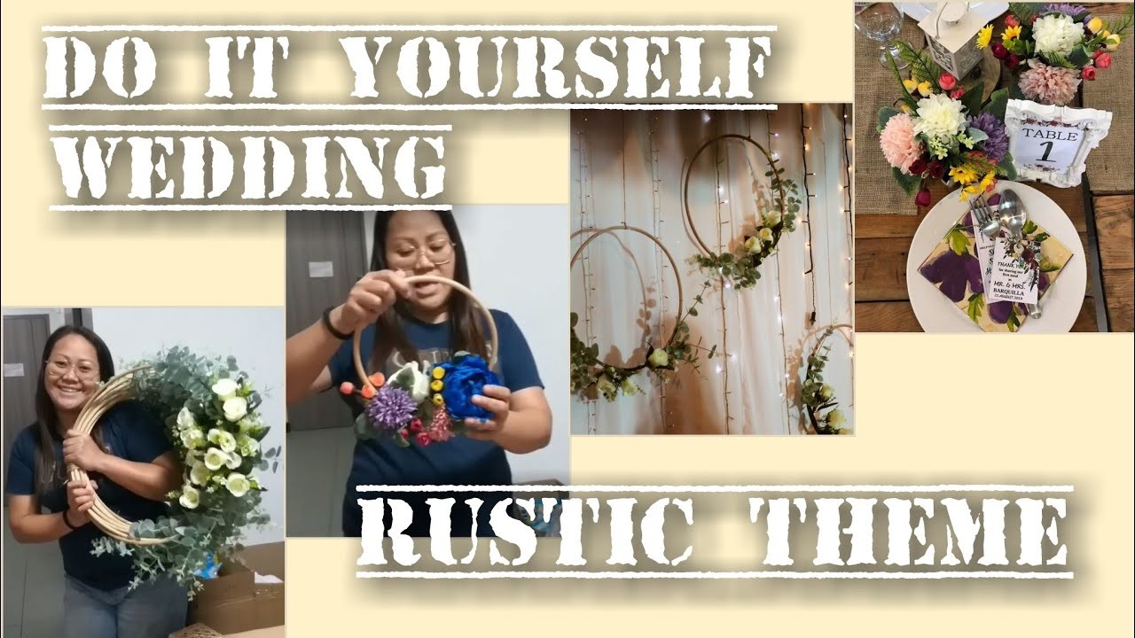 DIY WEDDING | RUSTIC WEDDING THEME