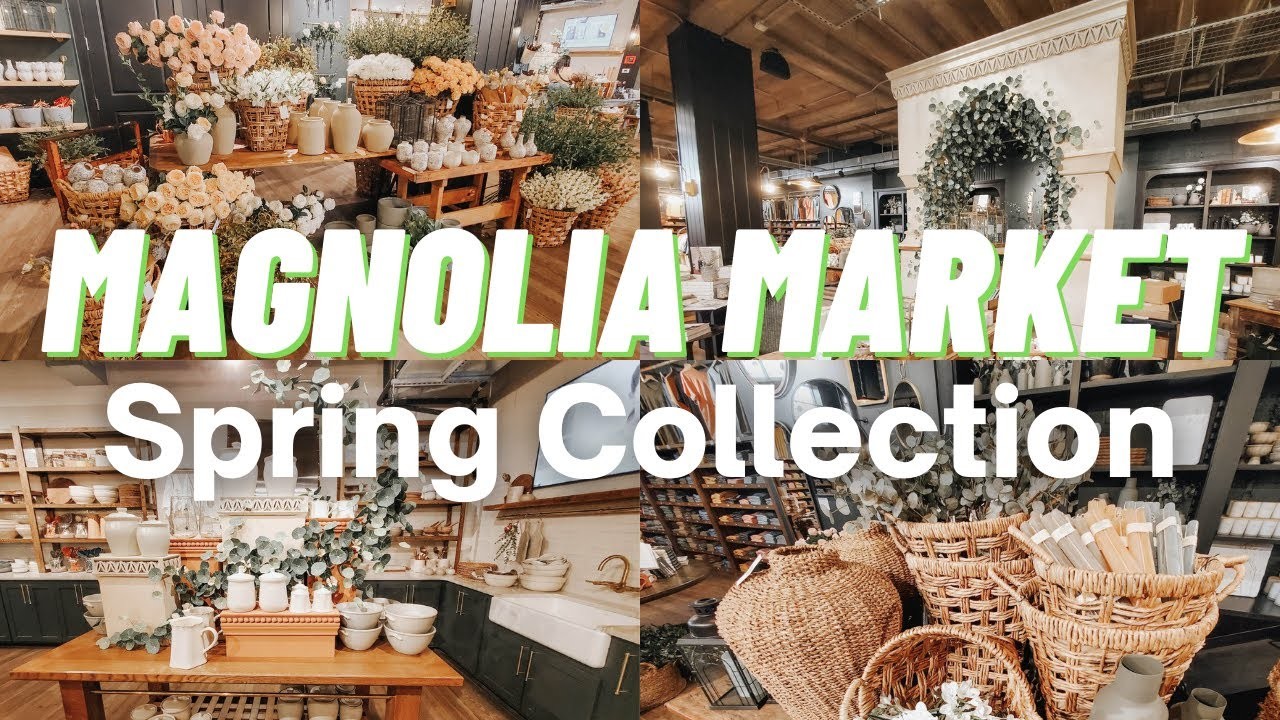 Magnolia Market Spring Collection 2023 | Spring at the Silos 2023
