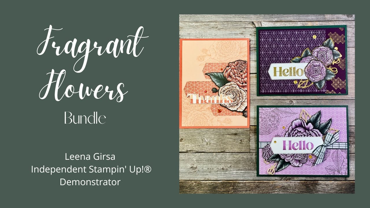 Three BEA-U-TI-FUL ideas with the Fragrant Flowers Bundle by Stampin’ Up!®