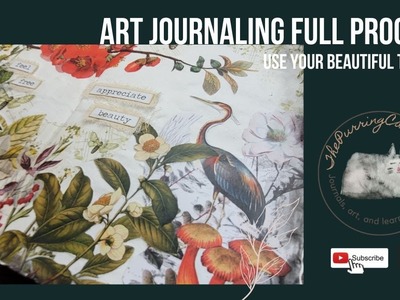 Art journaling (use your supplies!) Full creative process.