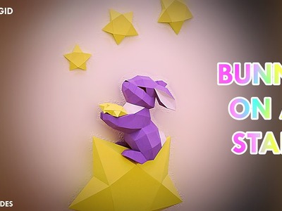 ???? BUNNY ON A STAR ⭐ Easy 3D PaperCraft DIY MANUALIDADES fáciles con papel de construcción