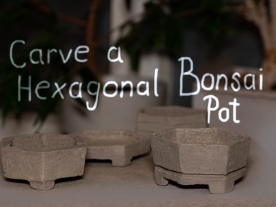 Carving a Hexagonal Mame Bonsai Pot in clay. DIY easy ceramics! #Bonsaipot #mamebonsaipot #Bonsai