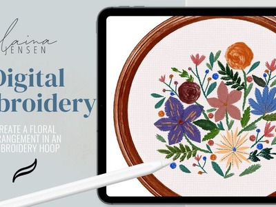 Digital Embroidery in Procreate - Make a Floral Arrangement in an Embroidery Hoop