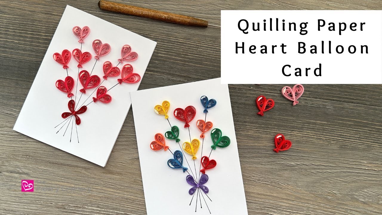 How to Make a Quilling Paper Heart Balloon Card | Valentine's Day Paper Crafts | Quilling Beginners