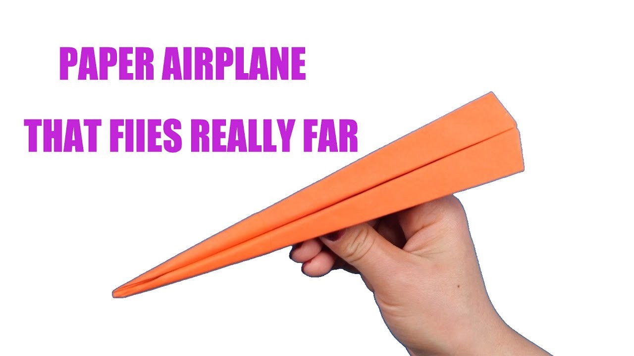 How to make Paper Airplane that Flies REALLY Far！????