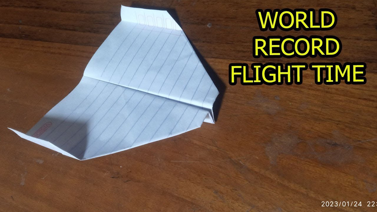 How To Make The WORLD RECORD PAPER AIRPLANE for Flight Time #3