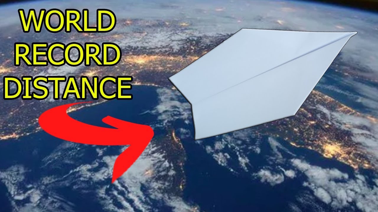 How To Make The WORLD RECORD PAPER AIRPLANE for Distance