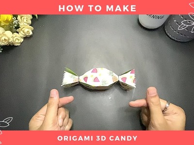 Origami Candy | How To Make An Easy Paper Candy 3D Tutorial  | Easy Origami Candy