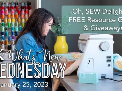 What's New Wednesday at Kimberbell: Oh, SEW Delightful, FREE Resource Guide, & Giveaways!